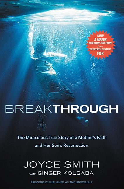 Breakthrough: The Miraculous True Story of a Mother's Faith and