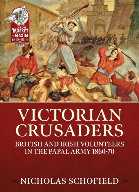 Victorian Crusaders by Nicholas Schofield - 9781915070531