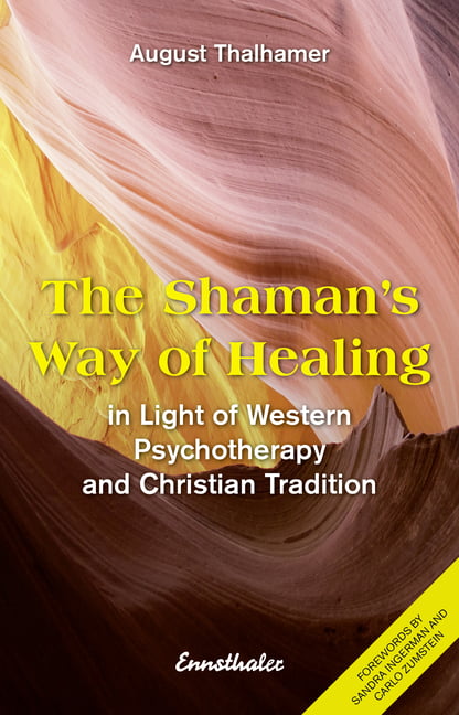 The Shaman's Way of Healing by August Thalhamer - - Image 5