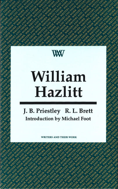 William Hazlitt Brett Priestley Foot Paperback Liverpool University Press