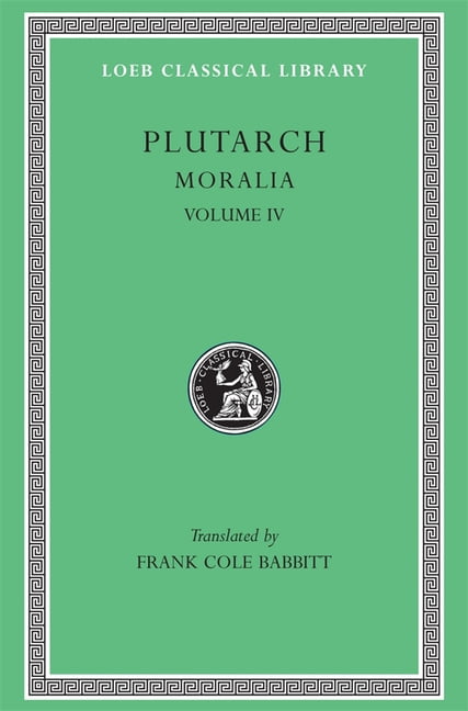 Moralia, Volume IV