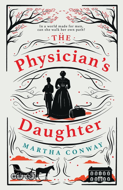 The Physician's Daughter by Martha Conway (Hardback Book)