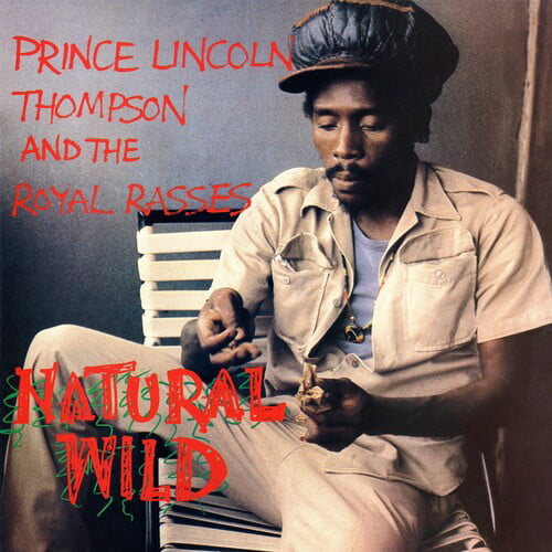 THOMPSON, Lincoln Prince/THE ROYAL RASSES - Natural Wild (reissue) - Vinyl (LP)