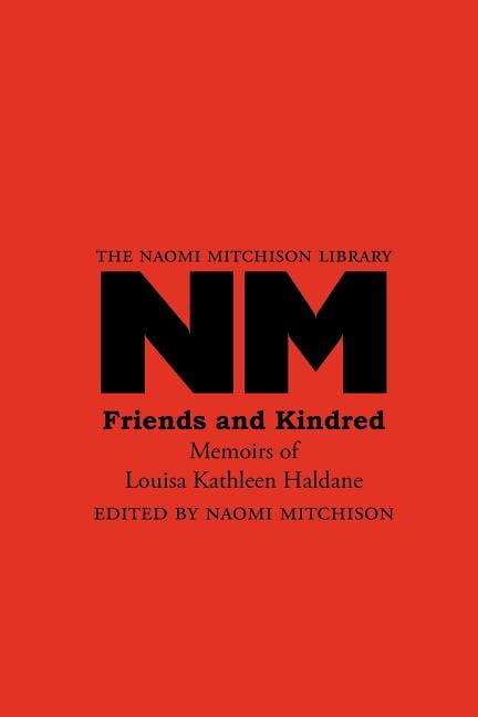 Haldane - Friends and Kindred  Memoirs of - New paperback or softback - X555z