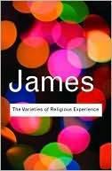 The Varieties of Religious Experience