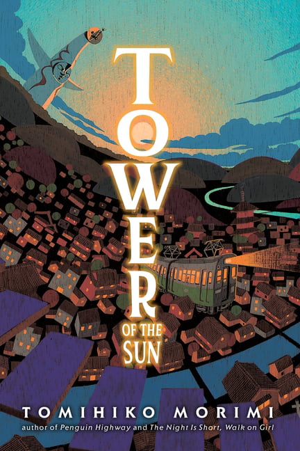 Tower of the Sun - Morimi, Tomihiko