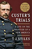 Custer's Trials (Pulitzer Prize Winner)