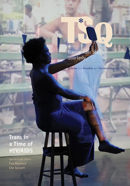 Trans in a Time of HIV/AIDS Gossett Hayward Paperback John Wiley & Sons