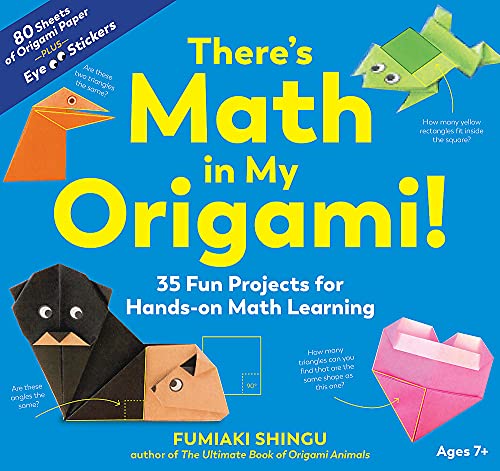 There`s Math in My Origami! – 35 Fun Projects for Hands–On Math Learning - Image 5