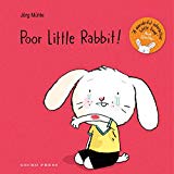 Poor Little Rabbit! by Jorg Muhle - 9781776571772