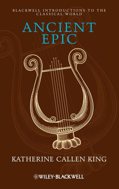 Ancient Epic King Hardback Wiley–Blackwell 9781405159470