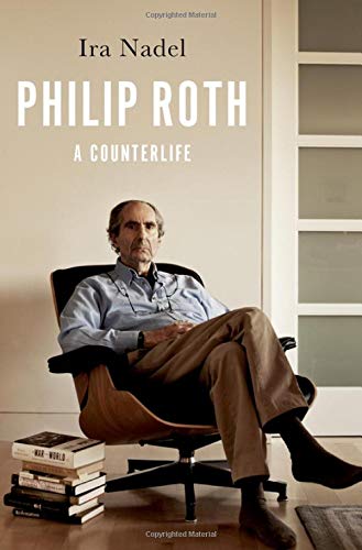 Philip Roth: A Counterlife by Ira Nadel | HB | 2021 - Image 4