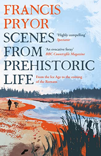Scenes from Prehistoric Life : From the Ice Age to the Coming of the Romans ... - Image 8