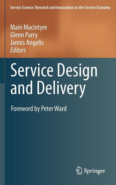 Service Design and Delivery - 9781441983206