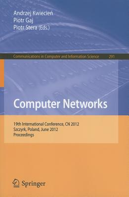 Computer Networks by Andrzej Kwiecien, Piotr Gaj, Piotr Stera -