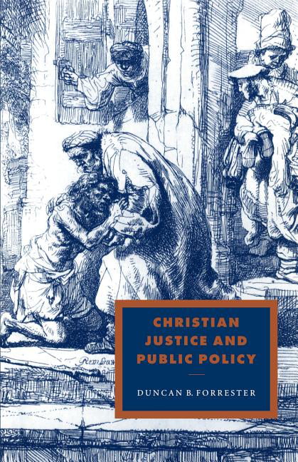 Christian Justice and Public Policy (Cambridge Studies in Ideology and Religion