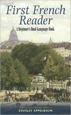 First French Reader: A Beginner's Dual-Language Book (Dover Dual Language French)