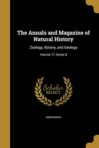 Anonymous - Annals and Magazine of Natural History  Zoology Botany a - X555z