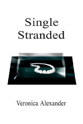 Alexander - Single Stranded - New paperback or softback - X555z
