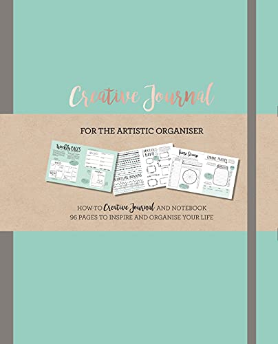 Creative Journal: A how-to creative Journal and notebook for the creative organ