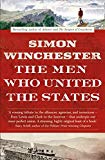 The Men Who United the States by Simon Winchester (PB 2014) - Image 6