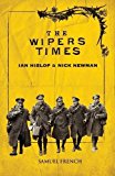 The Wipers Times by Hislop, Ian New Fast Free Shipping<- - Image 2
