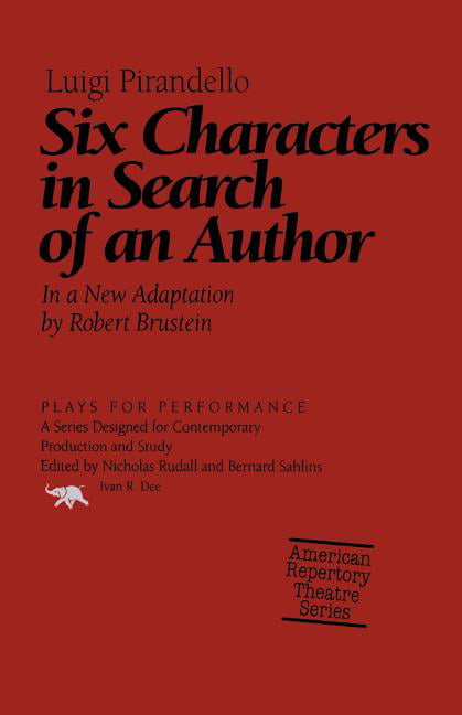 Six Characters in Search of an Author - 9780929587585