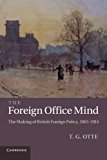The Foreign Office Mind: The Making of British Foreign Policy, 1865–1914 - Image 5