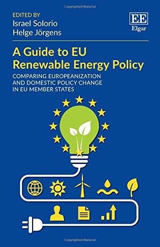 A Guide to EU Renewable Energy Policy – Comparing Europeanization and Domestic …