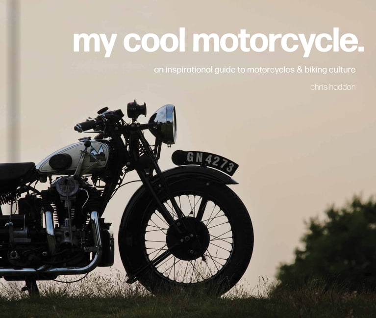 My Cool Motorcycle: An inspirational guide to motorcycles and biking culture - Image 2
