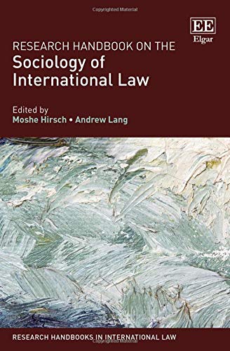 Research Handbook on the Sociology of International Law Hirsch Lang Hardback