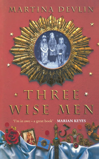 Three Wise Men by Martina Devlin - 9780006514589