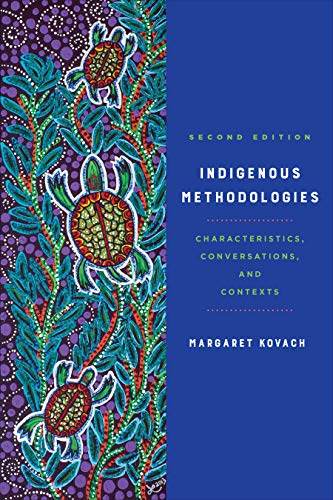 Indigenous Methodologies by Margaret Kovach - 9781487525644