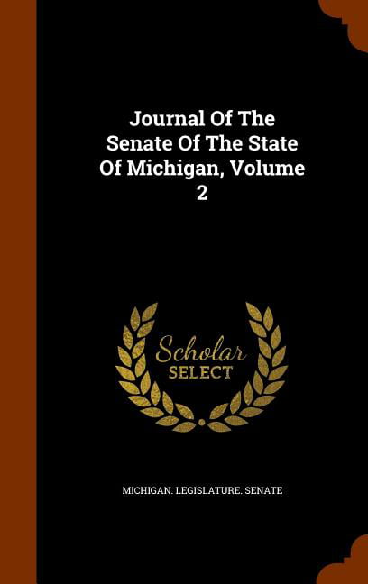 Senate - Journal Of The  Of The State Of Michigan Volume 2 - New hard - X555z