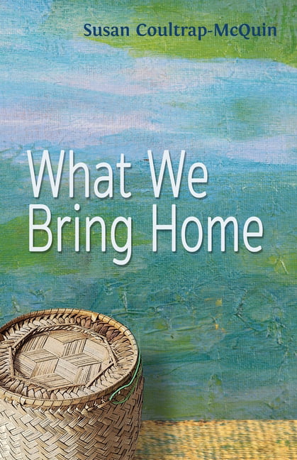 Coultrap-McQuin - What We Bring Home - New paperback or softback - X555z
