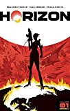Horizon Volume 1 by Brandon Thomas, Juan Gedeon, Frank Martin... - 9781534300477