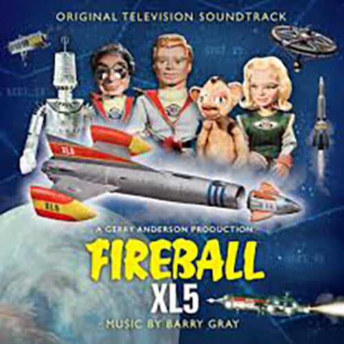 Barry Gray Fireball Xl5 - Original Tv Soundtrack CD NEW