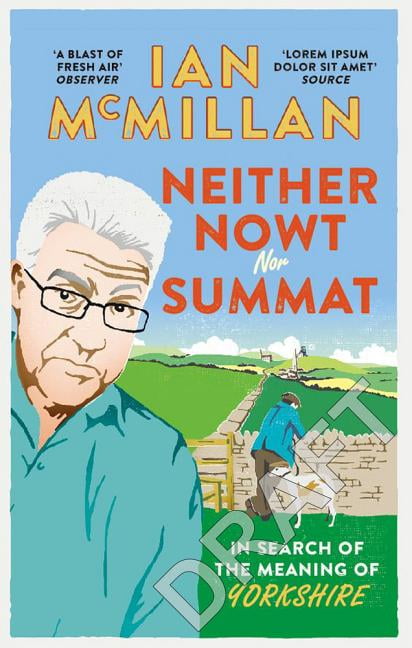 Neither Nowt Nor Summat