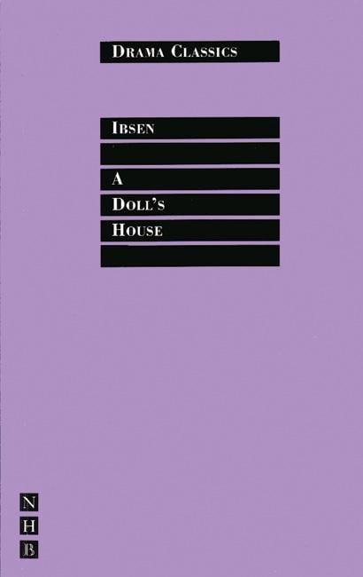 A Doll's House (NHB Drama Classics),Henrik Ibsen,Kenneth McLeish