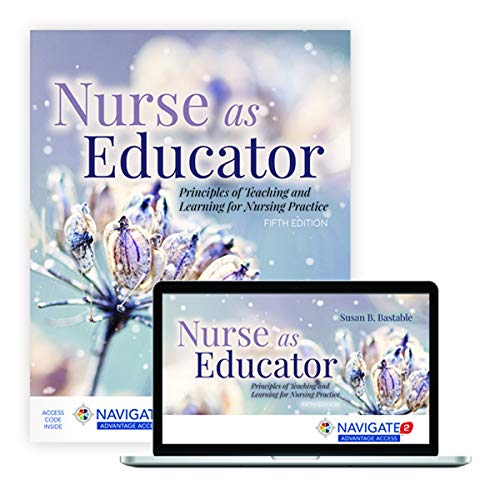 Nurse As Educator: Principles of Teaching and Learning for Nu... - 9781284230277