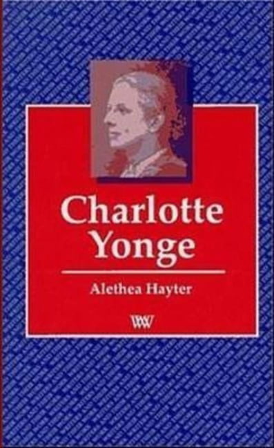 Charlotte Yonge Hayter Paperback Liverpool University Press 9780746307816