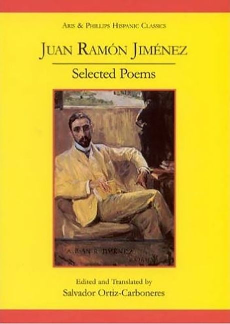 Juan Ramon Jimenez: Selected Poems (Poesias escogidas) Ortiz–carbonere Paperback