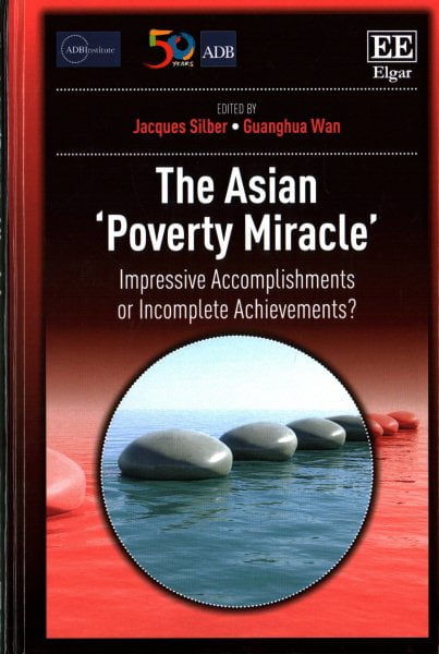 The Asian ′Poverty Miracle′ – Impressive Accomplishments or Incomplete Achievem…