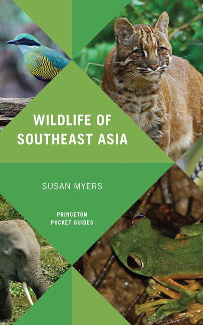 Wildlife of Southeast Asia by Susan Myers - 9780691154855