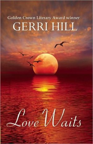 Love Waits.by Hill  New 9781594931864 Fast Free Shipping<|