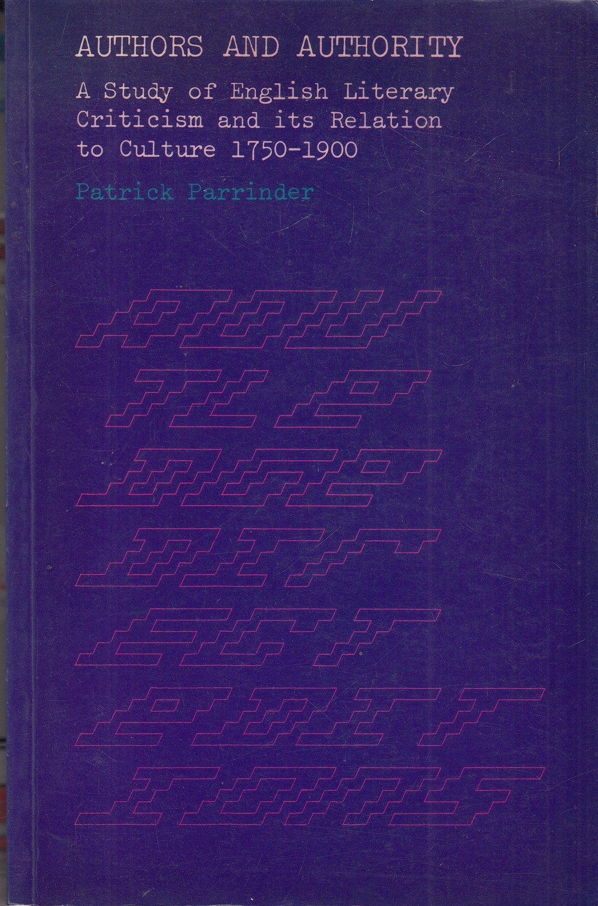 Authors and Authority: Study of English Literar... - Good - Paperback
