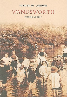 Wandsworth (Archive Photographs)-Patrick Loobey