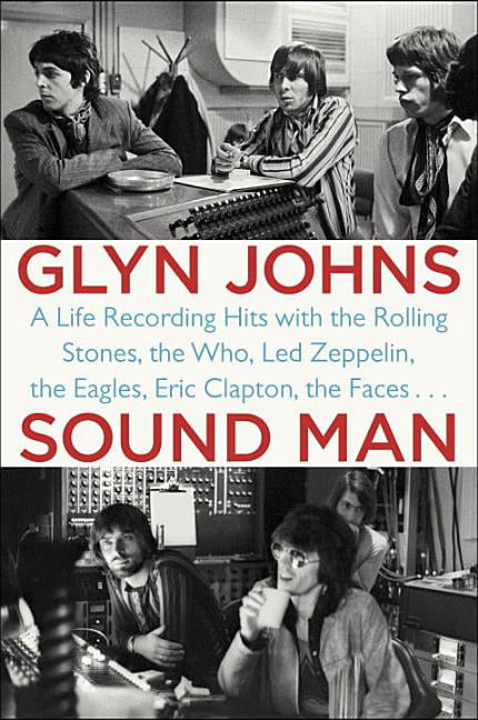 Sound Man : A Life Recording Hits with the Rolling Stones, The W - Image 2