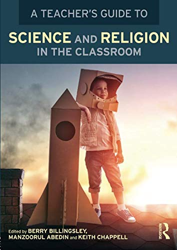 A Teachers Guide to Science and Religion in the Classroom by... - - Image 2