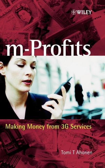 m-Profits by Tomi T. Ahonen - 9780470847756